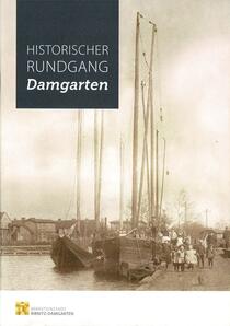 Historischer Rundgang Damgarten - Begleitbroschüre