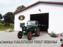 Museum TRAKTOREN WELT USEDOM