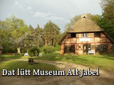 »Dat lütt Museum« Alt Jabel